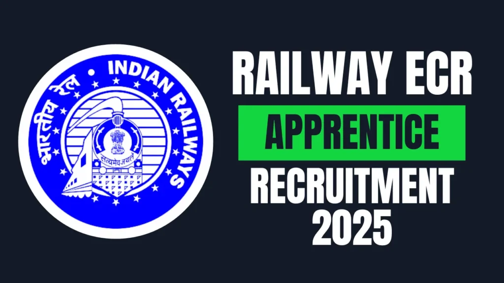 East Central Railway Apprentice Recruitment 2025 (1149 Posts Vacancy)