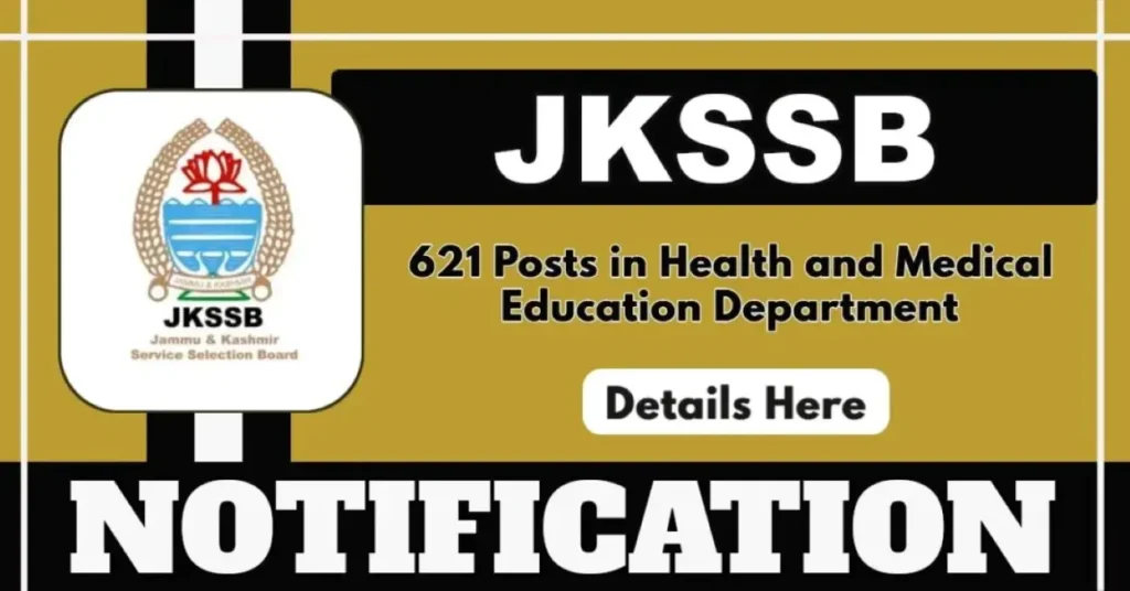JKSSB Health Department Recruitment 2025 (621 Posts Vacancies) - FreeJobAlerts.Pro