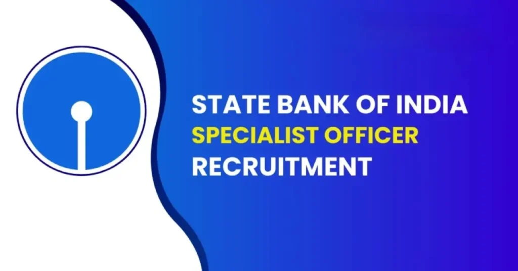 SBI Specialist Officers Recruitment 2025 (122 Posts Vacancy) - FreeJobAlerts.Pro