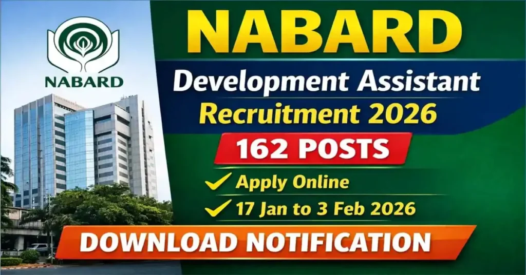 NABARD Development Assistant Recruitment 2026 (162 Posts)
