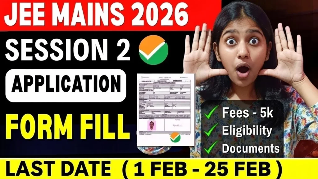 NTA JEE Main Session II Online Form 2026 – Apply Online for April Exam